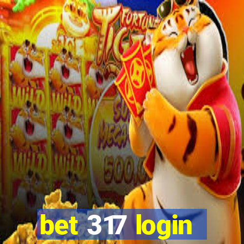 bet 317 login